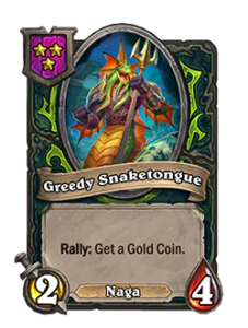 Greedy Snaketongue
