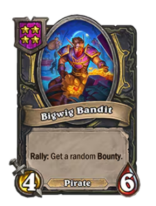 Bigwig Bandit
