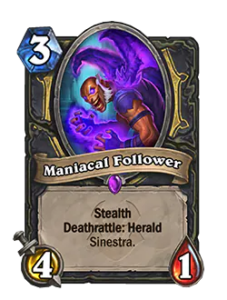 異様な従者 Maniacal Follower